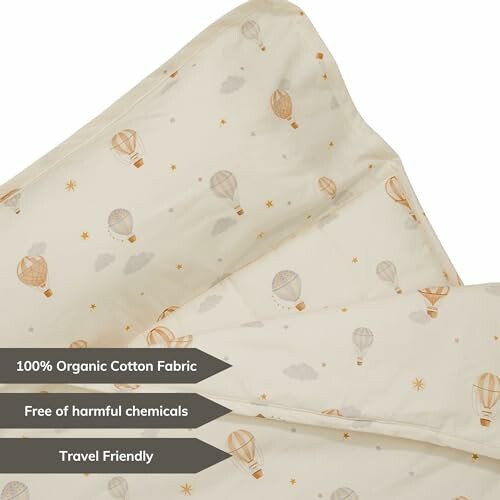 Organic cotton bedding with hot air balloon print and travel-friendly features.